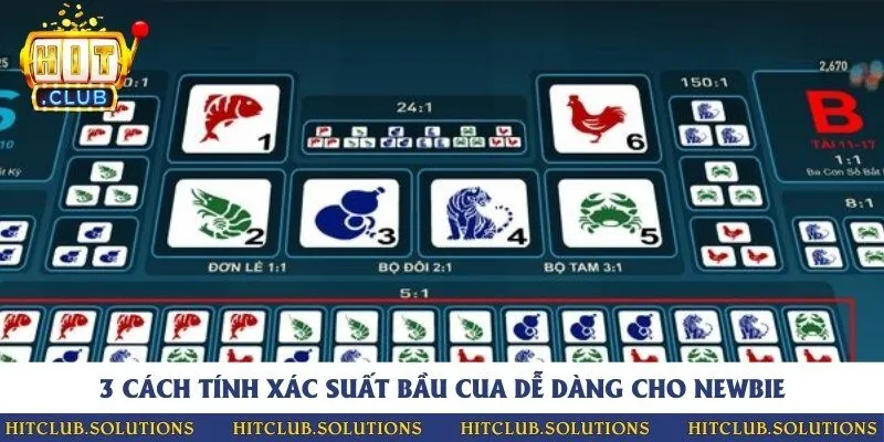 Những cách tính xác suất bầu cua truyền thống và hiện đại