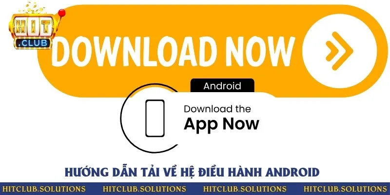 Các bước tải ứng dụng game bài cho hệ điều hành Android